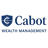 CABOT WEALTH MANAGEMENT INC