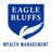 EAGLE BLUFFS WEALTH MANAGEMENT LLC